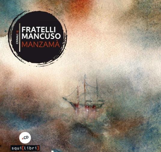 Manzamà (New Edition) - Libro + CD Audio di Fratelli Mancuso