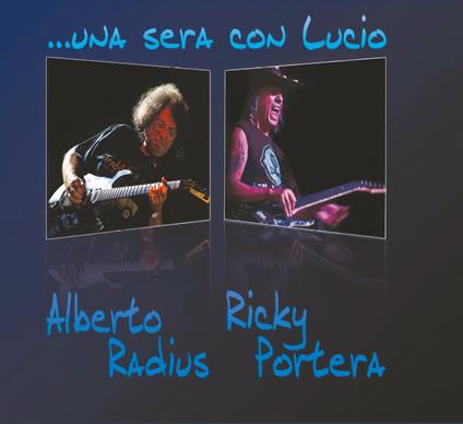 Una sera con Lucio - Vinile LP di Alberto Radius,Ricky Portera