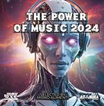 The Power of Music 2024