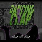 Cut It Out - CD Audio di Dancing Crap