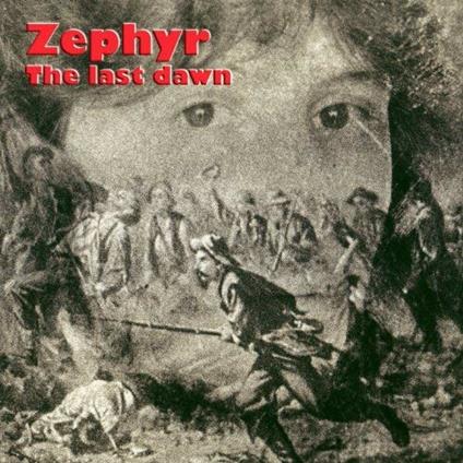 Last Dawn - CD Audio di Zephyr