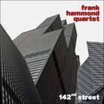 142nd Street - CD Audio di Frank Hammond