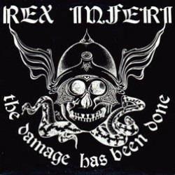 The Damage Has Been Done Ep - CD Audio di Rex Inferi