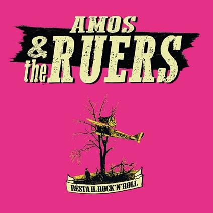 Resta il Rock'n'Roll - CD Audio di Amos & the Ruers