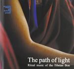 Path of Light. Ritual Music of the Tibetan Bon