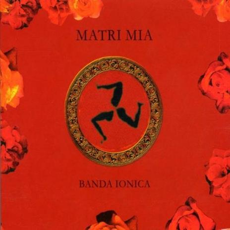 Matri Mia - CD Audio di Banda Ionica