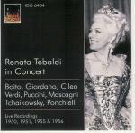 Renata Tebaldi in concerto 1950-1956 - CD Audio di Renata Tebaldi