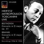 Concerto per violino / Concerto per violino - CD Audio di Ludwig van Beethoven,Johannes Brahms,Jascha Heifetz,Arturo Toscanini,Dimitri Mitropoulos,New York Philharmonic Orchestra,Philharmonic-Symphony Orchestra of New York