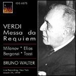 Messa da Requiem - CD Audio di Giuseppe Verdi,Bruno Walter,Carlo Bergonzi,Zinka Milanov,Metropolitan Orchestra