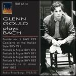 Glenn Gould Plays Bach