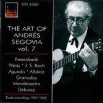 The Art of Andrés Segovia vol.7 - CD Audio di Andrés Segovia