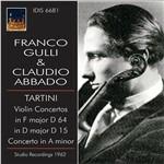 Concerti per violino D64, D15 - Concerto in La minore - CD Audio di Giuseppe Tartini,Claudio Abbado,Franco Gulli,Enrica Cavallo