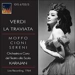 La Traviata - CD Audio di Giuseppe Verdi,Herbert Von Karajan,Anna Moffo,Renato Cioni,Mario Sereni,Orchestra del Teatro alla Scala di Milano
