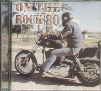 On the Rock '80 - CD Audio