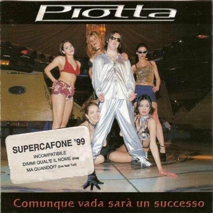 Comunque vada sarà un successo - CD Audio di Piotta