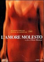 L' amore molesto (DVD)