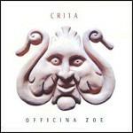 Crita - CD Audio di Officina Zoé