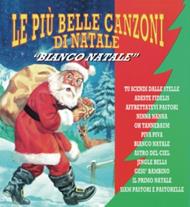 Bianco Natale. Le più belle canzoni di Natale