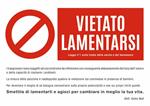 Vietato Lamentarsi. Cartello