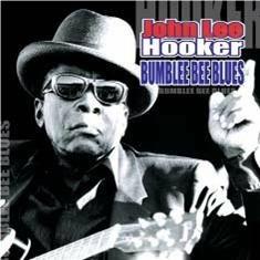 Bumblee Bee Blues - CD Audio di John Lee Hooker