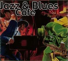 Jazz & Blues Café - CD Audio