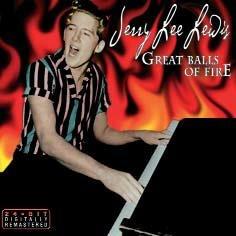 Great Balls of Fire - CD Audio di Jerry Lee Lewis