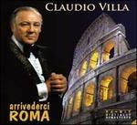 Arrivederci Roma - CD Audio di Claudio Villa