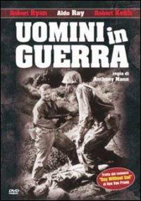 Uomini in guerra (DVD) di Anthony Mann - DVD