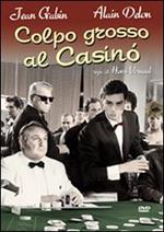 Colpo grosso al casinò