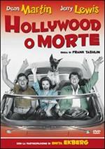 Hollywood o morte!