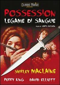 Possession. Legame di sangue di Waris Hussein - DVD