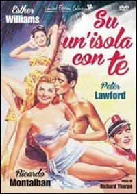 Su un'isola con te<span>.</span> Limited Edition di Richard Thorpe - DVD