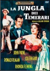 La jungla dei temerari di Allan Dwan - DVD