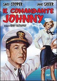 Il comandante Johnny di Henry Hathaway - DVD