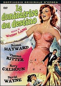 La dominatrice del destino di Walter Lang - DVD