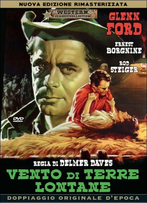 Vento di terre lontane di Delmer Daves - DVD