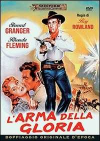 Film L' arma della gloria Roy Rowland