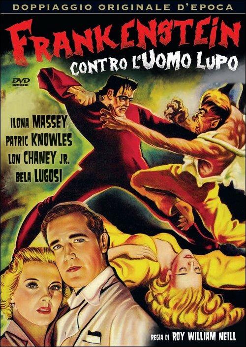 Frankenstein contro l'uomo lupo di Roy William Neill - DVD