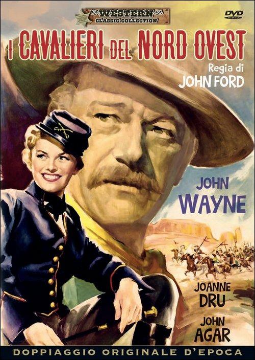 I cavalieri del Nord Ovest di John Ford - DVD