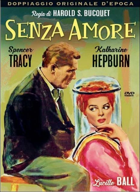 Senza amore di Harold S. Bucquet - DVD