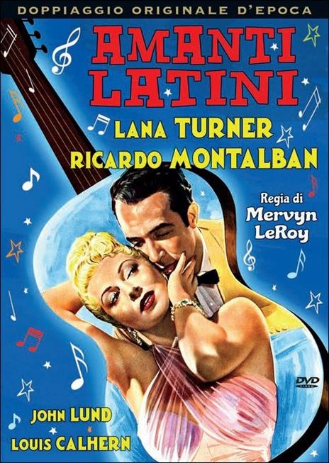 Amanti latini di Mervyn LeRoy - DVD