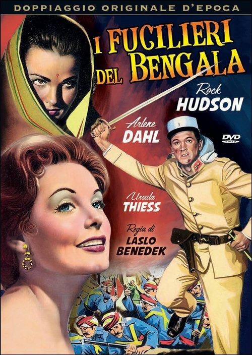 I fucilieri del Bengala di Laszlo Benedek - DVD