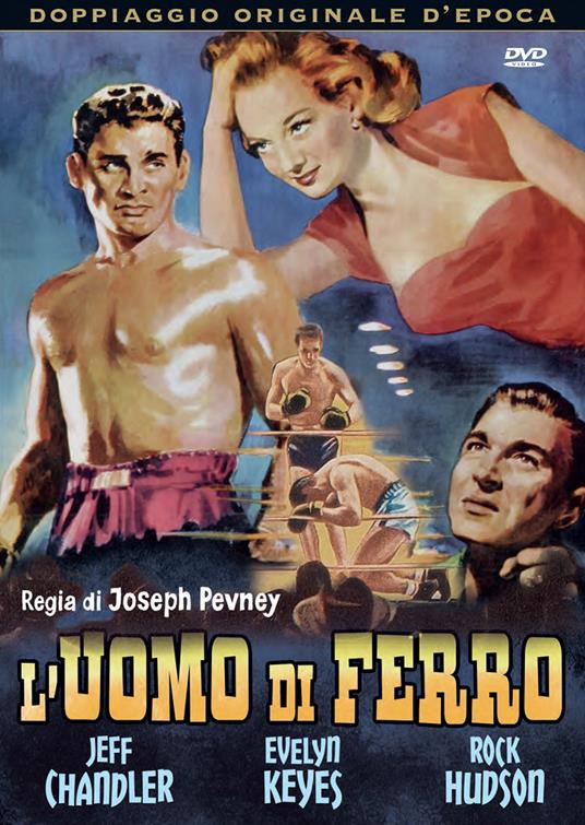 L' uomo di ferro (DVD) - DVD - Film di Joseph Pevney Drammatico | IBS