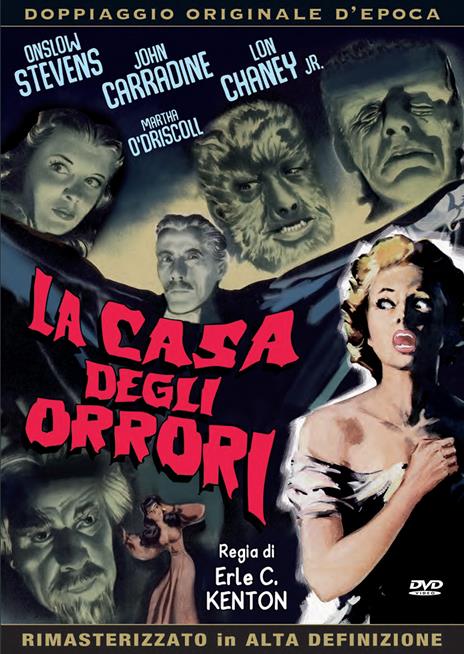 La casa degli orrori (DVD) di Erle C. Kenton - DVD