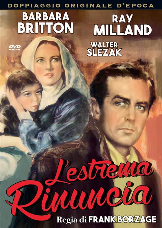 L' estrema rinuncia (DVD) di Frank Borzage - DVD