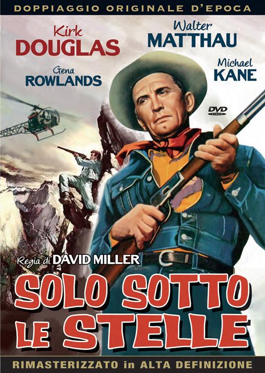 Solo sotto le stelle. Rimasterizzato in HD (DVD) di David Miller - DVD