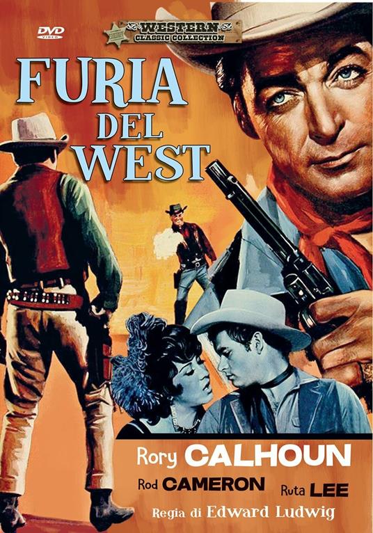 Furia del West (DVD) di Edward Ludwig - DVD