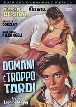 Domani è troppo tardi (DVD)