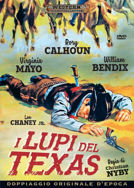 I lupi del Texas di Christian Nyby - DVD