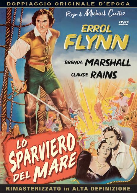 Lo sparviero del mare (DVD) di Michael Curtiz - DVD